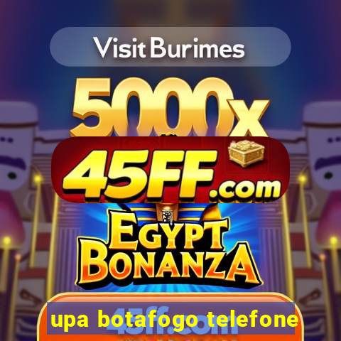 upa botafogo telefone